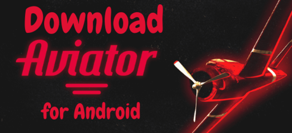 Aviator Game Download for Android