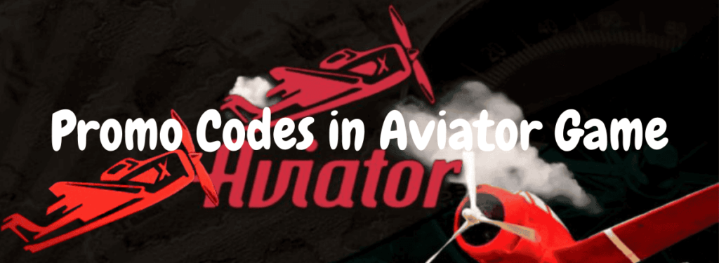 Promo Codes in Aviator Game